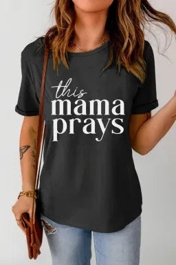 This Mama Prays Black T-shirt